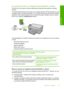 Page 30
Set up the HP All-in-One on an integrated wireless (WLAN 802.11) network
The HP All-in-One uses an internal networking component that supports a wireless
network.
For optimal performance and security in your wireless network, HP recommends you use
a wireless router or access point (802.11) to connect the product and the other network
elements. When network elements are connected through a wireless router or access
point, this is called an  infrastructure network.
The advantages of a wireless...