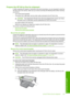 Page 310
Prepare the HP All-in-One for shipment
If, after contacting HP support or returning to the point of purchase, you are requested to send the
HP All-in-One in for service, make sure you remove and keep the following items before returning
your device:
• The control panel faceplate
• The power cord, USB cable, and any other cable connected to the HP All-in-One
CAUTION: The replacement HP All-in-One will not  be shipped with a power cord. Store
the power cord in a safe place until  the replacement HP...