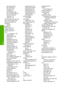 Page 329
edit scanned 105
flip horizontal 97
ink sprays 189
missing 245
print borderless 80
print on photo paper 81
remove red-eye 97
rotate 98, 118
zoom 98, 118
poor fax printout quality 163
poor printout quality 160
portrait orientation 76
postcards load 66
posters 89
Power saving 21
preview copy 108
preview print job 77
print 2 or 4 pages on 1 86
addresses 88
blank printout 188
booklet 84
borderless fails 178
borderless photos 80
both sides of page 83
cancel job 90
correct order 87
diagnostic page 129...