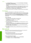 Page 93
7.In the  Poster Printing  drop-down list, click either  2x2 (4 sheets), 3x3 (9 sheets) ,
4x4 (16 sheets) , or 5x5 (25 sheets) .
This selection tells the product to enlarge your document so that it fits on 4, 9, 16, or
25 pages.
If your originals are of multiple pages, each  of those pages will be printed on 4, 9, 16,
or 25 pages. For example, if you have a one-page original and you select 3x3, you
will get 9 pages; if you select 3x3 for a two-page original, 18 pages will print.
8. Click  OK, and then...