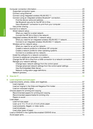 Page 3
Computer connection information.............................................................................................23Supported connec tion types...............................................................................................23
Connect using Ethernet....................... ...............................................................................23
Connect using integrated  wireless WLAN 802.11..............................................................24
Connect using an...