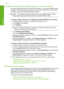 Page 41
Change the HP All-in-One from a USB connection to a network connection
If you first install the HP All-in-One with a USB connection, you can later change to either
a wireless or Ethernet network connection. If you already understand how to connect to
a network, you can use the general directions below.
NOTE: For optimal performance and security in your wireless network, use an
access point (such as a wireless router) to connect the HP All-in-One.
To change a USB connection to an integrated wireless WLAN...