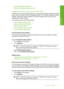 Page 42
•Use the Embedded Web Server
•
Network configuration page definitions
Change basic network settings from the control panel
The HP All-in-One control panel enables you to set up and manage a wireless connection
and to perform a variety of  network management tasks. This  includes viewing the network
settings, restoring the network defaults, turning the wireless radio on and off, and
changing the network settings.
This section contains the following topics:
•
Use the Wireless Setup Wizard
•
View and print...