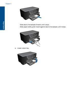 Page 18 Slide stack of envelopes forward until it stops.
 Slide paper-width guide inward against stack of envelopes until it stops.
c. Lower output tray.
Chapter 4
16 Paper basics
Paper basics
 