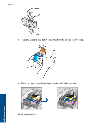 Page 32b. Twist orange cap to snap it off. A forceful twist may be required to remove cap.
c. Match color icons, then slide cartridge into slot until it clicks into place.
d. Close cartridge door.
Chapter 7
30 Work with cartridges
Work with cartridges
 