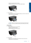 Page 17 Slide stack of paper forward until it stops.
 Slide paper-width guide inward until it stops at edge of paper.
c. Lower output tray.
 Lower output tray and pull tray extender towards you, as far as it will go. Flip
paper catch at end of tray extender.
NOTE:When you use legal-size paper, leave the paper catch closed.
Load envelopes
a. Raise output tray.
 Raise and hold output tray in open position.
 Slide paper-width guide outwards.
 Remove all paper from the main input tray.
b. Load envelopes.
...