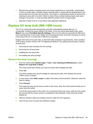 Page 65●Minimize the quantity of cleaning liquid used during maintenance to avoid spills, contamination,
or harm to printer parts. Carefully moisten cleaning cloths or swabs with the cleaning liquid, and
ensure that none of it drips onto the printer. Any excess or residual liquid should be removed by
cleaning the area with a dry cloth. Failure to clean off any residual cleaning liquid could cause
damage to the printer, or could adversely affect the printer’s level of image quality.
●Disposal of waste must be in...