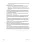 Page 39Choose Minimal for fastest throughput, Maximal for greatest precision and skew detection
when printing edge-to-edge.
●Measure media (roll-fed) — for roll-fed media, you can choose various levels of precision for
finding the left (user end), and right (service end) edges of the media.
◦When loading — locates the left and right edges only when loading a roll of media.
◦Before each copy — locates the left and right edges of the media before each print. This
enables the printer to compensate for any...