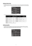 Page 433839
Setting Photo Size
The Photo Size function is used to set the resolution before you capture the image. Changing the Photo Size affects 
the number of images that can be stored in your memory card. The higher the resolution, the more memory space is 
required.
The table below shows the Photo Size values for still images.
IconPixel Size Printing Size 
Suggestion
4000 x 3000
A2 Size
4000 x 2672A2 Size
3264 x 2448A3 Size
2592 x 1944A4 Size
IconPixel Size Printing Size 
Suggestion
2048 x 1536
4" x...