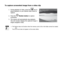 Page 7167
To capture screenshot image from a video clip
During playback of video, press the 
1.  key to 
pause playback on your desired video frame to 
capture.
Press the 
2. 
  Shutter button  to capture 
screenshot.
The camera will automatically stop playback. 
3. 
The LCD monitor displays the captured image in 
Single navigation mode.
0:00:16 / 0:00:20
Captur e photo
NoteThis feature does not function when the memory card is full or the folder cannot be created. 
• 
The 
 icon does not appear on the screen...