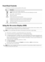 Page 23Front-Panel Controls
Control buttons are located on the lower right front of the monitor:
Using the On-screen Display (OSD)
An On-screen display is an image superimposed on a screen picture, commonly used by monitors, televisions, VCRs, 
and DVD players to display information such as volume, channel, and time.
1.If the monitor is not already on, press the Power button to turn on the monitor.
2.To access the OSD menu, press the Menu button. The OSD Main Menu displays.
3.To navigate through the Main or...