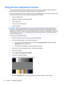 Page 24Using the Auto Adjustment Function
You can easily optimize the screen performance for the VGA input by using the Auto/OK button on
the monitor and the auto adjustment pattern software on the CD provided.
Do not use this procedure if your monitor is using a DVI or HDMI input. If your monitor is using a VGA
input, this procedure can correct the following image-quality conditions:
●Fuzzy or unclear focus
●Ghosting, streaking, or shadowing effects
●Faint vertical bars
●Thin, horizontal scrolling lines...