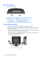 Page 14Rear Components
Figure 3-2  Rear Components
Component Function
1AC Power ConnectorConnects the AC power cord to the monitor.
2 VGA Connector Connects the VGA cable to the monitor.
Connecting the Cables
1.Place the monitor in a convenient, well-ventilated location near the computer.
NOTE:You can route the cables through the cable management feature on the back of the
monitors stand, if desired.
2.Connect one end of the VGA signal cable to the VGA connector on the monitor and connect the
other end of the...