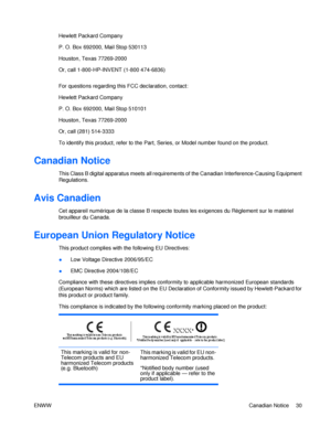 Page 36Hewlett Packard Company P. O. Box 692000, Mail Stop 530113 Houston, Texas 77269-2000 Or, call 1-800-HP-INVENT (1-800 474-6836) For questions regarding this FCC declaration, contact: Hewlett Packard Company P. O. Box 692000, Mail Stop 510101 Houston, Texas 77269-2000 Or, call (281) 514-3333 To identify this product, refer to the Part, Series, or Model number found on the product. Canadian Notice  
This Class B digital apparatus meets all requirements of the Canadian Interference-Causing Equipment...