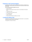 Page 30Preparing to Call Technical Support  
If you cannot solve a problem by using the troubleshooting tips in this section, you might have to call 
technical support. For technical support contact information, refer to the printed documentation included with the monitor. Have the following information available when you call: Monitor model number  ● Monitor serial number (located on the back of monitor or in the OSD display in the Information 
menu) ● Purchase date on invoice ● Conditions under which the...