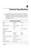 Page 45
B

Technical Specifications

✎ All performance specifications are provided by the component 
manufacturers. Performance specifications represent the highest 
specification of all HP’s component manufacturers’ typical level 
specifications for performance and actual performance may vary 
either higher or lower. 
1506 Flat Panel Monitor  
Display 15.0 inches  38.1 cm 
Type TFT LCD
Viewable Image Size 15.0-inch diagonal 38.1 cm 
Tilt --5 to 30o 
Maximum Weight 7.0 lbs. 3.20 kg (unpacked) 
(Unpacked)...