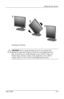 Page 19
Setting Up the Monitor 
Pivoting the Monitor 
ÄCAUTION: Burn-in image damage may occur on monitors that 
display the same static image on screen for a prolonged period of 
time. To avoid burn-in image damage on your monitor screen, you 
should always activate a screen saver application or turn off the 
monitor when it is not in use for a prolonged period of time. 
User Guide 3–9 
 