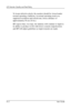 Page 52
LCD Monitor Quality and Pixel Policy 
To locate defective pixels, the monitor should be viewed under 
normal operating conditions, in normal operating mode at a 
supported resolution and refresh rate, from a distance of 
approximately 50 cm (16 in.). 
HP expects that, over time, the industry will continue to improve 
its ability to produce LCDs with fewer cosmetic imperfections 
and HP will adjust guidelines as improvements are made. 
D–2 User Guide 
 