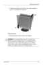 Page 19
Setting Up the Monitor 
4. Adjust the monitor as needed for your comfort using the 
monitor’s tilt adjustment capability. 
Tilting the Monitor 
5. Press the power switch to turn on the monitor. 
ÄCAUTION: Burn-in image damage may occur on monitors that 
display the same static image on screen for a prolonged period of 
time. To avoid burn-in image damage on your monitor screen, you 
should always activate a screen saver application or turn off the 
monitor when it is not in use for a prolonged period of...