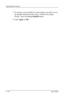 Page 38
Operating the Monitor 
5. To activate a color profile for your monitor, you must set it as 
the Default Monitor Profile. Select “sRGB Color Space 
Profile,” then click Set as Default button. 
6. Click Apply or OK. 
4–16 User Guide 
 