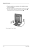 Page 14
Setting Up the Monitor 
1. Place the monitor in a convenient, well-ventilated location 
near your computer. 
2. Pivot the monitor to the portrait position. Connect one end of 
the power cable to the power connector on the monitor 1, 
and the other end to an electrical wall outlet 2. 
Connecting the Power Cable 
3–4 User Guide 
 