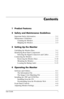 Page 3
Contents

1 Product Features 
2 Safety and Maintenance Guidelines 
Important Safety Information. . . . . . . . . . . . . . . . . . . . . . 2–1 
Maintenance Guidelines. . . . . . . . . . . . . . . . . . . . . . . . . . 2–2 
Cleaning the Monitor. . . . . . . . . . . . . . . . . . . . . . . . . 2–3 
Shipping the Monitor. . . . . . . . . . . . . . . . . . . . . . . . . 2–3 
3 Setting Up the Monitor 
Unfolding the Monitor Base. . . . . . . . . . . . . . . . . . . . . . . 3–1 
Identifying Rear Panel...