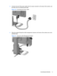 Page 173.Connect one end of the power cable to the AC power connector on the back of the monitor, and
the other end to an electrical wall outlet.
Figure 3-6  Connecting the Power Cable
4.Place the cables through the cable management channel on the back of the monitor and on the
pedestal base.
Figure 3-7  Using the Cable Management Feature
Connecting the Monitor 9
 