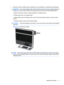 Page 193.Adjust the monitors height so that it is parallel to your eye height for a comfortable viewing position.
WARNING!A lock-down/release button on the front of the column prevents the display head from
sliding up when the monitor is lifted. If the display head is locked in the lowest height position:
a. Make sure that the monitor is safely positioned on a stable surface.
b. Gently push down on the display head.
c. While pushing down the display head, press the lock-down/release button on the front of the...