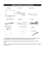 Page 94 
System components and accessories 
 
 
 
 
 
 
 
  
Use the provided stylus as a touch pointing device. However, the stylus is not required for optical 
touch applications; for example, finger and other pointing instruments may be used.    
 
If any component is missing, please contact your local dealer for technical support or customer 
service. 
 
Note:    Please keep the original carton and packing materials for future transportation or shipment 
of the display. 
 LCD display  Power cord  Audio...