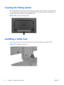 Page 24Locating the Rating Labels
The rating labels on the monitor provide the spare part number, product number, and serial number.
You may need these numbers when contacting HP about the monitor model. The rating labels are
located on the rear panel of the monitor display head.
Figure 2-20  Locating the Rating Labels
Installing a Cable Lock
You can secure the monitor to a fixed object with an optional cable lock available from HP.
Figure 2-21  Installing a Cable Lock
18 Chapter 2   Setting Up the Monitor ENWW
 