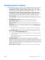 Page 33Identifying Monitor Conditions
Special messages will appear on the monitor screen when identifying the following monitor conditions:
●Input Signal Out of Range—Change resolution setting to 1366 x 768 – 60Hz—
Indicates the monitor does not support the input signal because the resolution and/or refresh rate
are set higher than the monitor supports (LE1851w and LE1851wl models).
●Input Signal Out of Range—Change resolution setting to 1600 x 900 – 60Hz—
Indicates the monitor does not support the input signal...