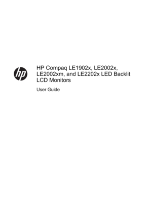 Page 1HP Compaq LE1902x, LE2002x,
LE2002xm, and LE2202x LED Backlit
LCD Monitors
User Guide
 