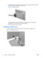 Page 162.To attach the monitor to a swing arm, insert four 10mm screws through the holes on the swing
arm plate and into the mounting holes on the monitor.
Figure 2-9  Mounting the Monitor
To attach the monitor to other mounting fixtures, follow the instructions included with the
mounting fixture to ensure that the monitor is safely attached.
3.Reconnect the cables to the monitor panel.
Installing a Cable Lock
You can secure the monitor to a fixed object with an optional cable lock available from HP.
Figure...