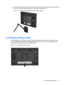 Page 25
4.Insert the monitor panel into the Quick Release, and then press down firmly on the monitor to lock
it in place. When the Quick Release locks, it will make a clicking sound.
Figure 3-15   Inserting the Monitor Panel into the Quick Release
Locating the Rating Labels
The rating labels on the monitor provide the spare  part number, product number, and serial number.
You may need these numbers when contacting HP a bout the monitor model. The rating labels are
located on the rear panel of the monitor...