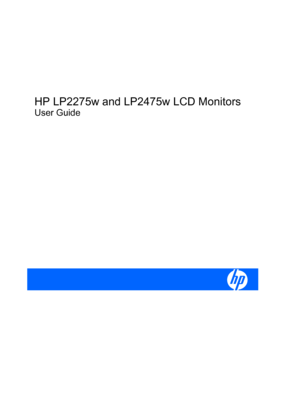 Page 1
HP LP2275w and LP2475w LCD Monitors
User Guide
 