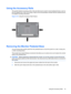 Page 21Using the Accessory Rails
The monitor features accessory rails on the rear that may be used to mount optional devices, such as
the HP speaker bar, to the LCD monitor. Refer to the documentation included with the optional device
for detailed mounting instructions.
Figure 3-10  Using the Accessory Rails Feature
Removing the Monitor Pedestal Base
You can remove the monitor panel from the pedestal base to mount the panel on a wall, a swing arm,
or other mounting fixture.
This monitor has a Quick Release...