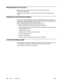 Page 26 20Appendix A.   TroubleshootingENWW  
 
Getting Support from hp.com
Before you contact customer service, refer to HP Technical Support at:      
http://www.hp.com/support
Select your country/region, and then follow the links to the support page for your 
monitor.
Preparing to Call Technical Support
If you cannot solve a problem by using the troubleshooting tips in this section, you 
might have to call technical support. For technical support contact information, refer to 
the printed documentation...