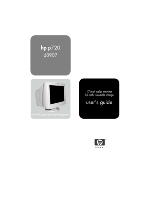 Page 1hp p720
d8907
17-inch color monitor
16-inch viewable image
user’s guide
www.hp.com/go/monitorsupport
 