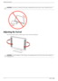 Page 22Setting Up the Monitor
3–10User’s Guide
Adjusting the Swivel
The HP LCD monitor allows a usable range of motion with the swivel feature.
CAUTION: The monitor can fall back if the hinge is extended fully and the monitor screen is tilted back too far.
CAUTION: To avoid breakage or other damage, avoid applying pressure to the LCD screen while swiveling it or 
changing the tilt.
 