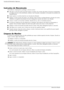 Page 10Instruções de Manutenção e Segurança
2–2Manual do utilizador
Instruções de Manutenção
Para melhorar o desempenho e prolongar a vida do monitor:
■Não abrir a caixa do monitor nem tentar reparar o produto. Se o monitor não estiver a funcionar correctamente, 
se o deixar em cair ou ficar danificado, contactar o seu fornecedor, revendedor ou fornecedor de assistência da 
Hewlett-Packard.
■Ajustar apenas os controlos descritos nas instruções de utilização.
■Desligar o monitor quando não estiver a ser...