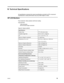 Page 24
ENWW 18
B. Technical Specifications
All specifications represent the typical specifications provided by HPs component  
manufacturers; actual performance  may vary either higher or lower.
HP LCD Monitors
Face treatment: Glare polarizer with hard coating
Input terminal:
       VGA connector
DVI-D 24-pin D-type connector  
 
Table B-1 Model x20LED
Specifications:
Display Type: TFT LCD active matrix
Viewable Image Size 50.8 cm (20 in.) diagonal
Tilt -4 ° ( +/- 2)~+13 ° ( +/- 2)
Maximum Weight (unpacked)...