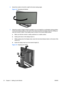 Page 18
2.Swivel the monitor to the left or right for the best viewing angle.
Figure 3-8   Swiveling the Monitor
3.Adjust the monitors height so that it is parallel to your eye height for a comfortable viewing position.
A lock-down/release button on the back of the column prevents the display head from sliding up
when the monitor is lifted. If the display head  is locked in the lowest height position:
a. Make sure that the monitor is safely positioned on a stable surface.
b. Gently push down on the display head...