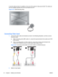 Page 24A security cable provision is available on the rear of the monitor to help prevent theft. The cable and
lock are available separate and can be purchased from HP.
Figure 3-22  VESA Mounting Holes
Connecting Video Input
1.Connect the video cable (not included) as shown in the following illustration, and then connect
the power cable.
a.When connecting with a BNC cable (1), connect the input terminal to the monitor and VCR/
DVD receiver.
b.When connecting with an S-Video cable (2), connect the S-Video input...