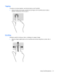 Page 35Tapping
To make an on-screen selection, use the tap function on the TouchPad.
●Point to an item on the screen, and then tap one finger on the TouchPad zone to make a
selection. Double-tap an item to open it.
Scrolling
Scrolling is useful for moving up, down, or sideways on a page or image.
●Place two fingers slightly apart on the TouchPad zone and then drag them up, down, left, or
right.
Using TouchPad gestures 27 