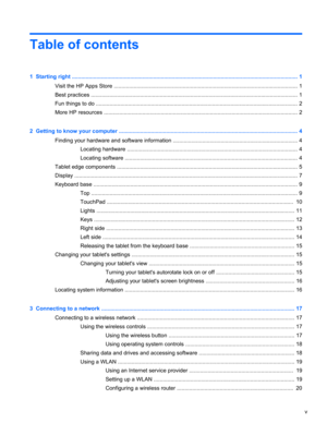 Page 5Table of contents
1  Starting right ................................................................................................................................................... 1
Visit the HP Apps Store ........................................................................................................................ 1
Best practices ....................................................................................................................................... 1
Fun things to do...