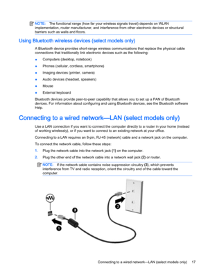 Page 27NOTE:The functional range (how far your wireless signals travel) depends on WLAN
implementation, router manufacturer, and interference from other electronic devices or structural
barriers such as walls and floors.
