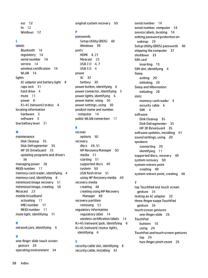 Page 68esc12
fn12
Windows12
L
labels
Bluetooth14
regulatory14
serialnumber14
service14
wirelesscerti