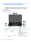 Page 284 Enjoying entertainment features
Use your HP computer as an entertainment hub to socialize via the webcam, enjoy and manage your
music, and download and watch movies. Or, to make your computer an even more powerful
entertainment center, connect external devices like a monitor, projector, or TV, or speakers and
headphones.
Multimedia features
Here are some of the entertainment features on your computer.
Component Description
(1)  Internal microphones (2) Record sound.
(2)  Webcam light On: The webcam is...