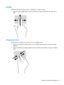 Page 35Scrolling
Scrolling is useful for moving up, down, or sideways on a page or image.
●Place two fingers slightly apart on the TouchPad zone and then drag them up, down, left, or
right.
2-finger pinch zoom
2-finger pinch zoom allows you to zoom out or in on images or text.
●Zoom out by placing two fingers apart on the TouchPad zone and then moving your fingers
together.
●Zoom in by placing two fingers together on the TouchPad zone and then moving your fingers
apart.
Using the TouchPad and gestures 27 