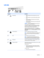 Page 15Left side
Component Description
(1)
Power button●
When the tablet is off, press the button to turn on the
tablet.
●
When the tablet is on, press the button briefly to initiate
Sleep.
●
When the tablet is in the Sleep state, press the button
briefly to exit Sleep.
●
When the tablet is in Hibernation, press the button briefly
to exit Hibernation.
CAUTION:Pressing and holding down the power button will
result in the loss of unsaved information.
If the tablet has stopped responding and Windows shutdown...